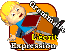 Grammaire et expression écrite