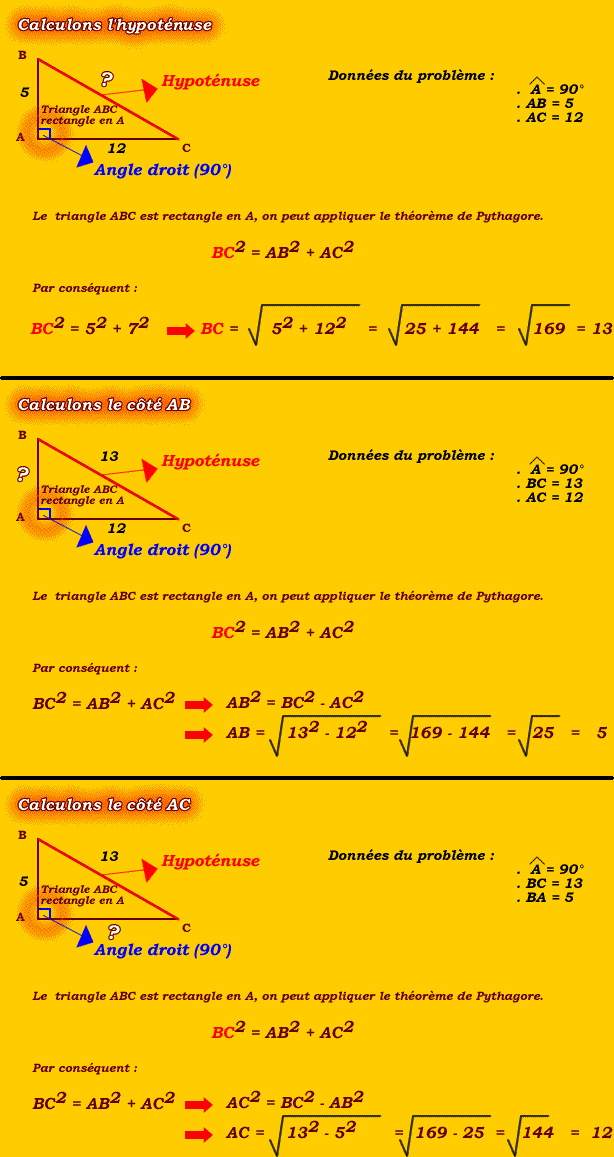 Mise en application du théorème de Pythagore : calcul de l'hypoténuse et des côtés.
